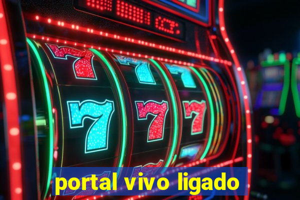 portal vivo ligado