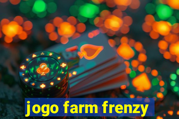 jogo farm frenzy