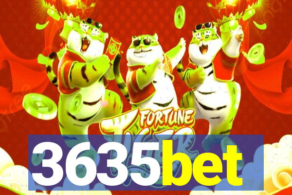 3635bet