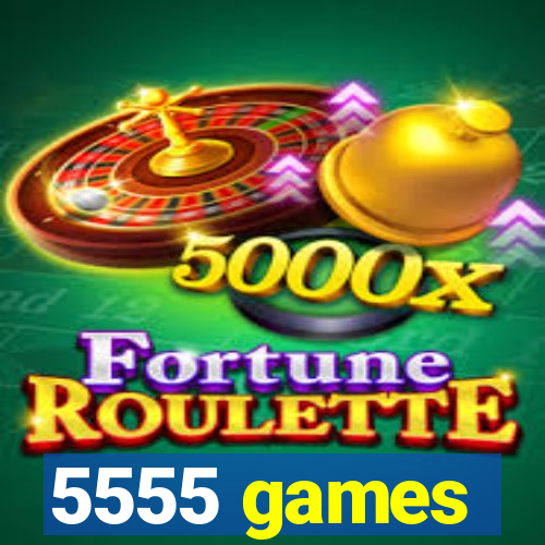 5555 games