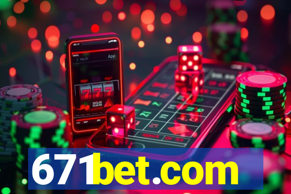 671bet.com