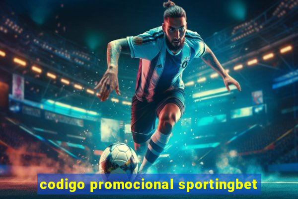 codigo promocional sportingbet