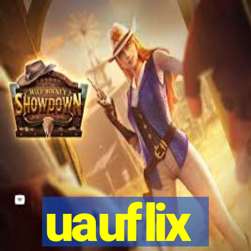 uauflix