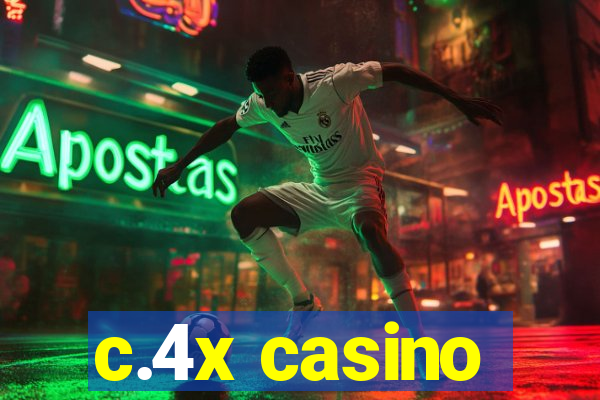 c.4x casino