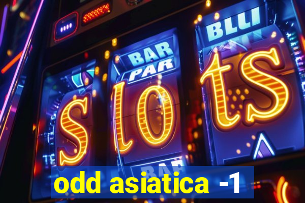 odd asiatica -1