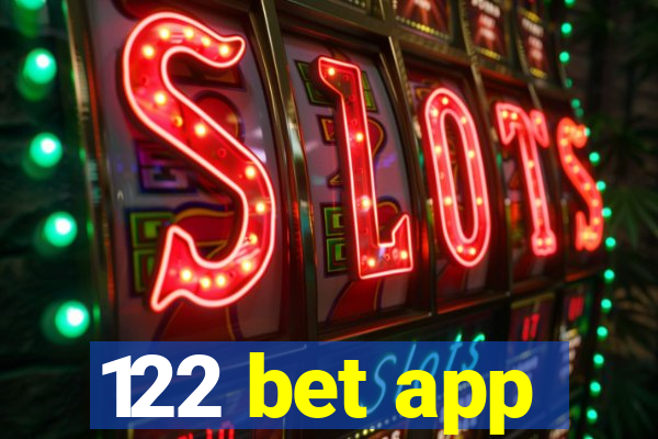 122 bet app