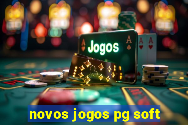 novos jogos pg soft