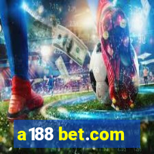 a188 bet.com