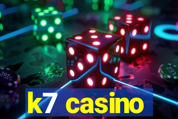 k7 casino