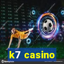 k7 casino