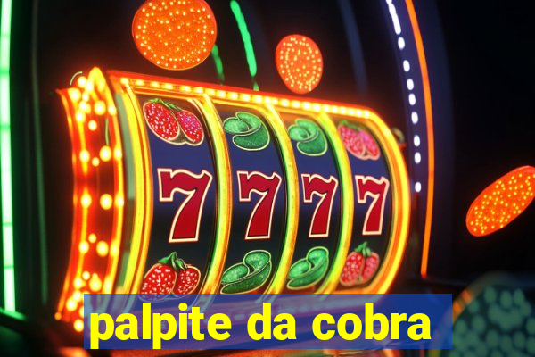 palpite da cobra