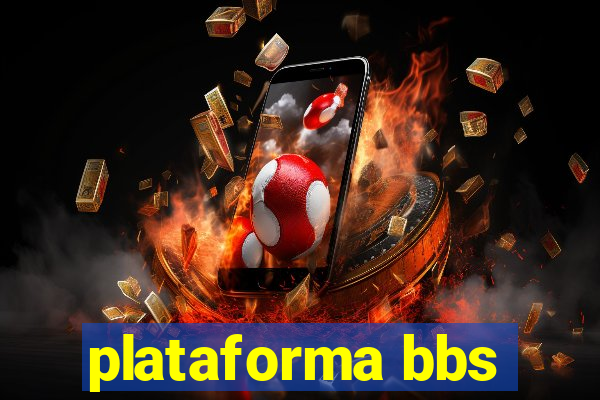 plataforma bbs