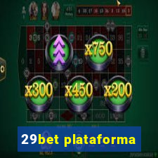 29bet plataforma