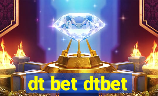 dt bet dtbet