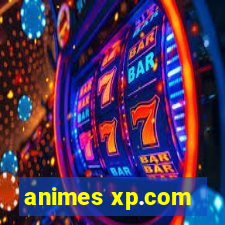 animes xp.com