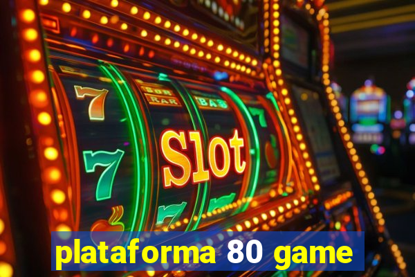 plataforma 80 game