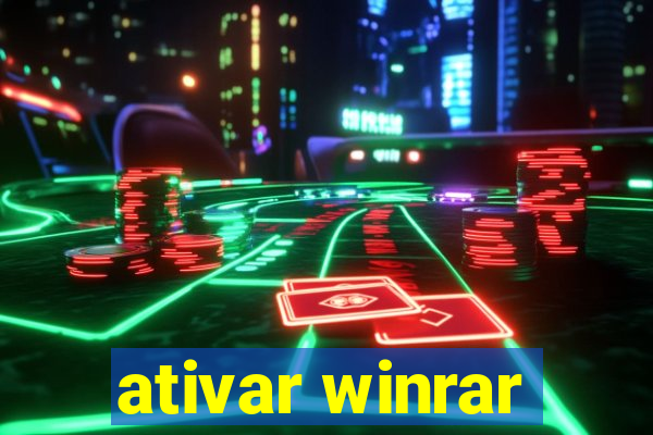 ativar winrar