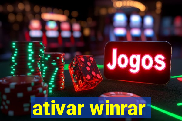 ativar winrar