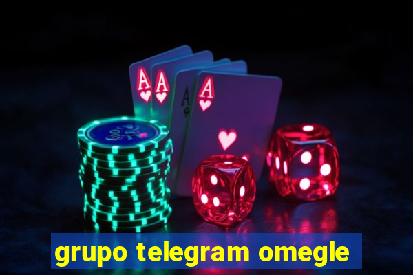 grupo telegram omegle