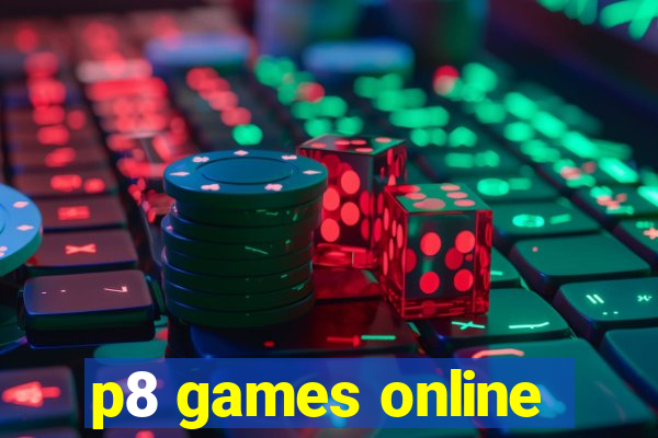 p8 games online