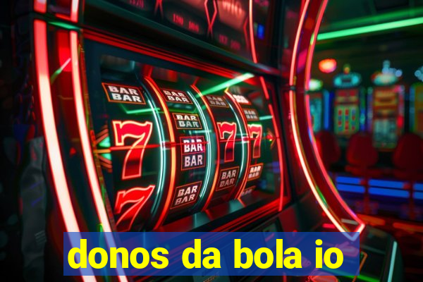 donos da bola io