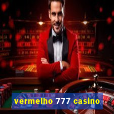 vermelho 777 casino