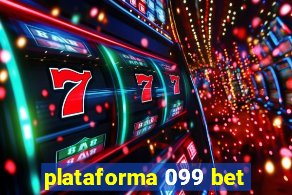 plataforma 099 bet