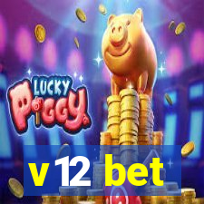 v12 bet