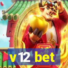 v12 bet