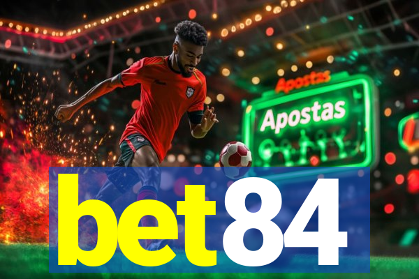 bet84