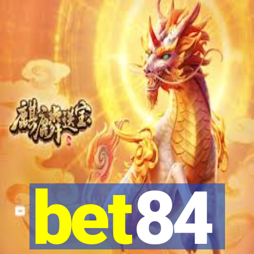 bet84