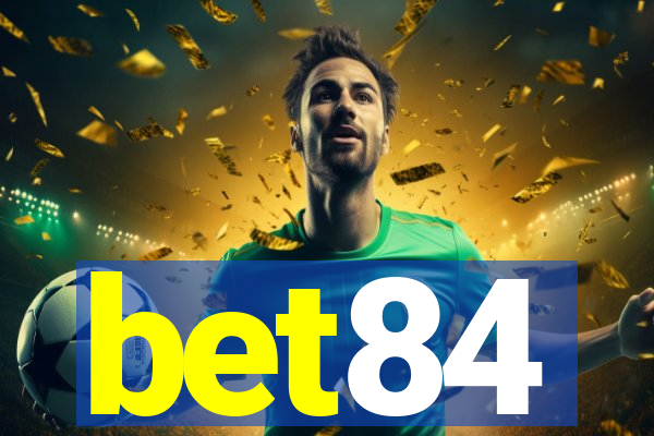 bet84