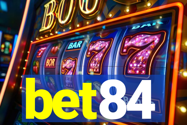 bet84