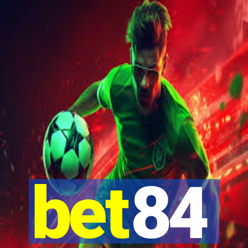 bet84