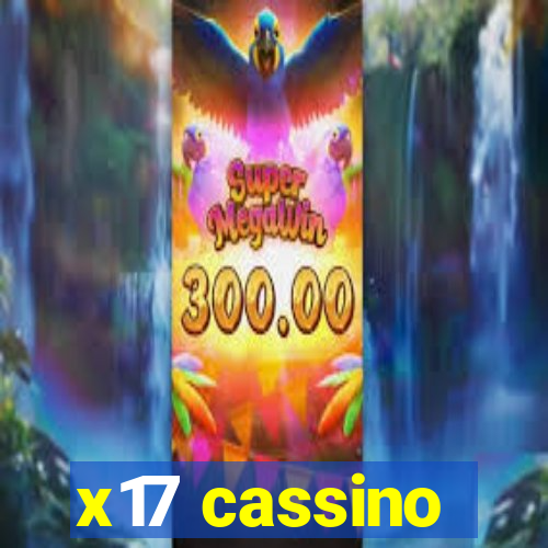 x17 cassino