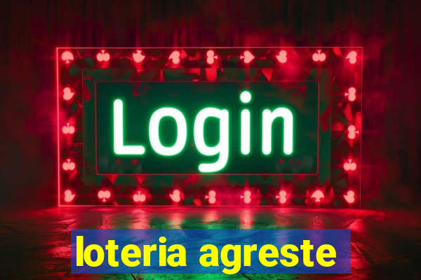 loteria agreste