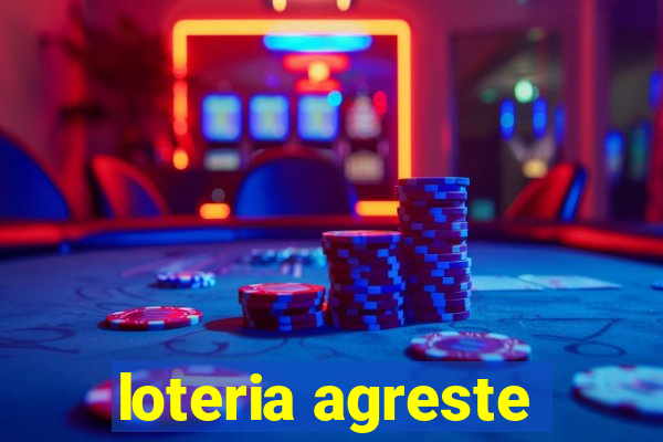 loteria agreste