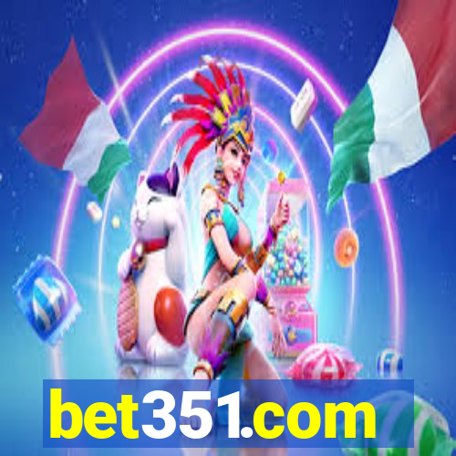 bet351.com