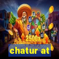 chatur at