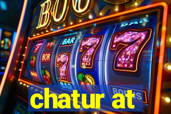 chatur at