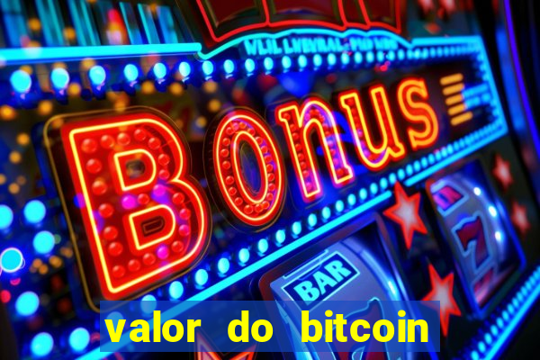 valor do bitcoin em 2020 em reais