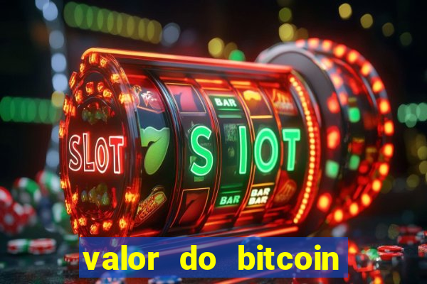 valor do bitcoin em 2020 em reais