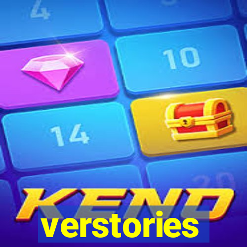 verstories