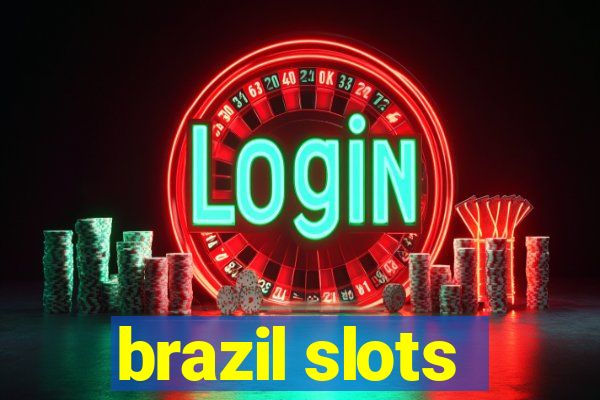 brazil slots