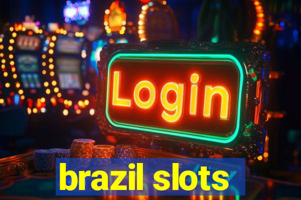 brazil slots