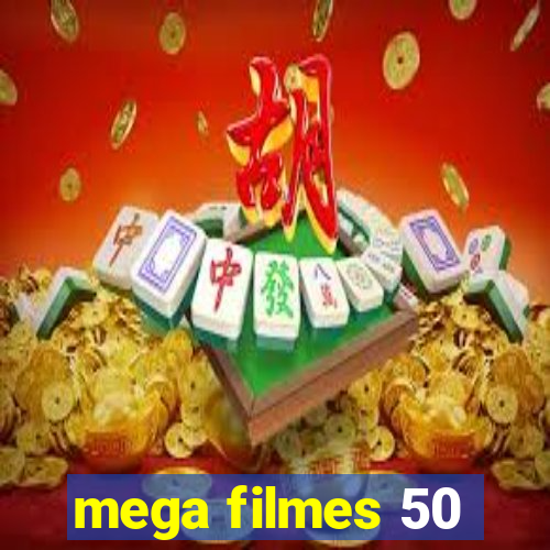 mega filmes 50