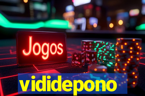 vididepono