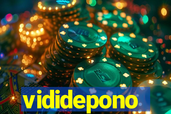 vididepono