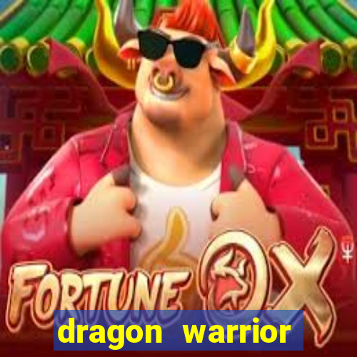 dragon warrior legend champion dinheiro infinito 2024