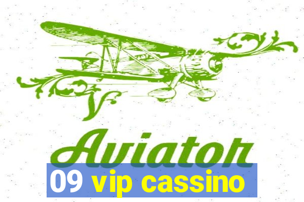 09 vip cassino